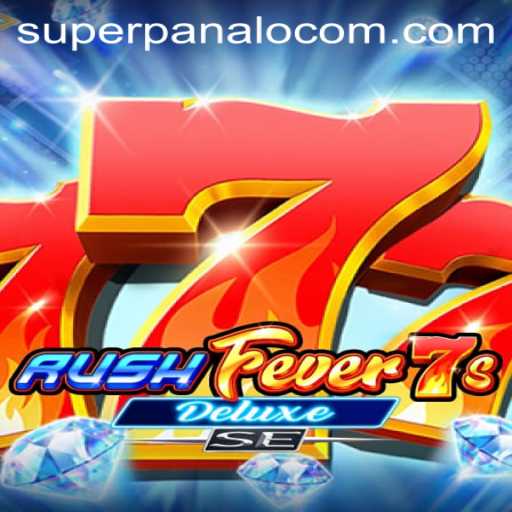 Discover the Excitement of RushFever7sDeluxeSE: A Superpanalo Experience